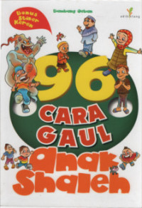 96 Cara Gaul Anak Shaleh