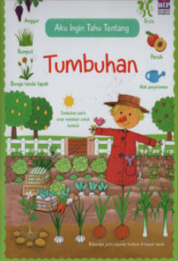Aku Ingin Tahu Tentang Tumbuhan