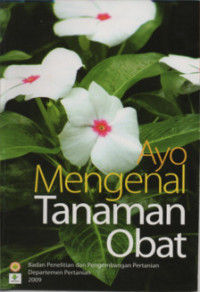 Ayo Mengenal Tanaman Obat