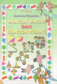 Bangun Datar dan Bangun Ruang