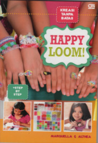 Happy Loom! : Kreasi Tanpa Batas + Step by Step