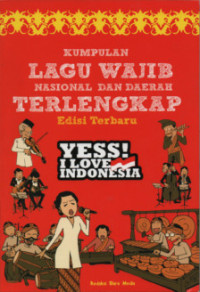 Kumpulan Lagu Wajib Nasional dan Daerah Terlengkap