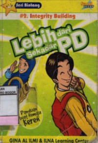 Lebih Dari Sekedar PD : Integrity Building