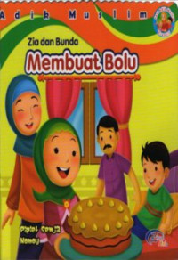 Zia dan Bunda : Membuat Bolu