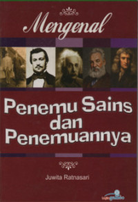 Mengenal Penemu Sains dan Penemuannya