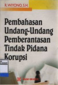Pembahasan Undang-Undang Pemberantasan Tindak Pidana Korupsi