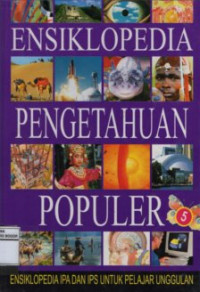 Ensiklopedia Pengetahuan Populer 5 : Revolusi-Zoologi Aneka Fakta