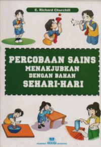 Percobaan Sains Menakjubkan Dengan Bahan Sehari-Hari