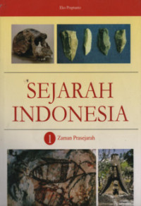 Sejarah Indonesia 1 : Zaman Prasejarah
