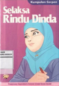 Selaksa Rindu Dinda : Kumpulan Cerpen