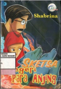 Sketsa Negeri Para Anjing