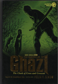 The Chronicles of Ghazi : The Clash of Cross and Crescent