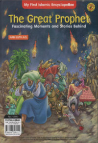 The Great Prophet Fascinating Moments and Stories Behind : Nabi Luth A. S.