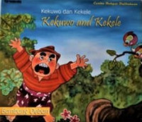 Kekuwo dan Kekele = Kekuwo and Kekele