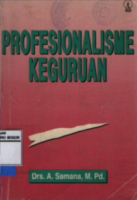 Profesionalisme Keguruan (Kompetensi dan Pengembangannya)