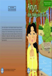 Ainun dan Manusia Daun : Cerita Rakyat dari Tanah Minahasa