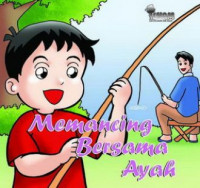 Memancing Bersama Ayah