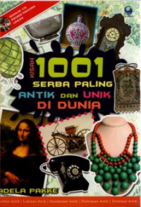 Image of Kisah 1001 Serba Paling Antik dan Unik di Dunia