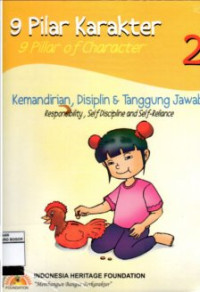 Image of 9 Pilar Karakter 2 : Kemandirian, Disiplin & Tanggung Jawab = 9 Pillar of Character : Responsibility, Self Discipline and Self Reliance