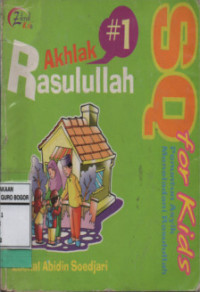 Image of Akhlak Rasulullah 1 : Penuntun Asyik Meneladani Rasulullah