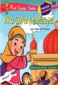 Image of Aku Suka ke Masjid = I Like Going to The Mosque