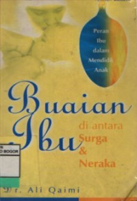 Image of Buaian Ibu : Di Antara Surga & Neraka