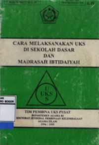 Image of Cara Melaksanakan UKS di Sekolah Dasar dan Madrasah Ibtidaiyah