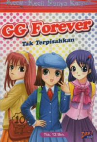 Image of GG Forever : Tak Terpisahkan