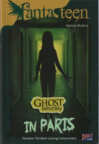 Image of Ghost Dormitory In Paris : Teriakan-Teriakan Lorong Catacombes