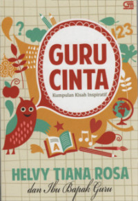Image of Guru Cinta : Inspirasi Dari Pengarang Teladan