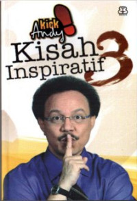 Image of Kick Andy : Kisah Inspiratif 3