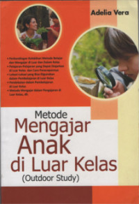Image of Metode Mengajar Anak di Luar Kelas = Outdoor Study