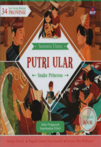 Image of Putri Ular = Snake Princess (Sumatra Utara)