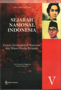 Image of Sejarah Nasional Indonesia V : Zaman Kebangkitan Nasional dan Masa Hindia Belanda