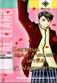Image of Seratus Bunga Mawar Untuk Mr. Valentine