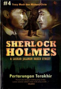 Image of Sherlock Holmes & Laskar Jalanan Baker Street #4 : Pertarungan Terakhir