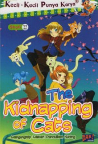 Image of The Kidnapping of Cats : Mengungkap Misteri Penculikan Kucing