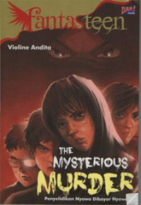 Image of The Mysterious Murder : Penyelidikan Nyawa Dibayar Nyawa