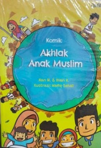 Image of Komik Muslim : Akhlak Anak Muslim