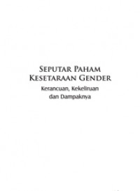 Image of Seputar Paham Kesetaraan Gender : Kerancuan, Kekeliruan, dan Dampaknya