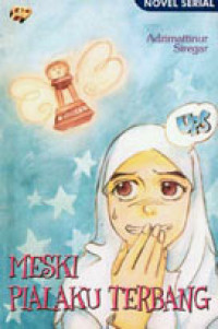 Image of Meski Pialaku Terbang