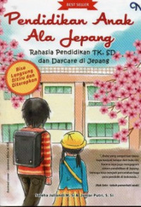 Image of Pendidikan Anak Ala Jepang : Rahasia Pendidikan TK, SD dan Daycare di Jepang