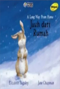 Image of A Long Way From Home = Jauh Dari Rumah