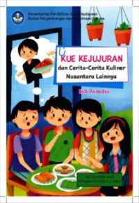Image of Kue Kejujuran dan Cerita-Cerita Kuliner Nusantara Lainnya