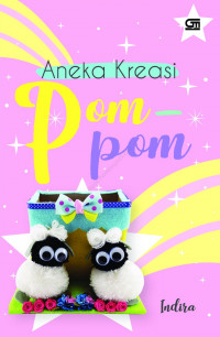 Image of Aneka Kreasi Pom-Pom