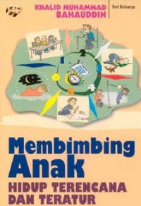 Image of Membimbing Anak Hidup Terencana dan Teratur