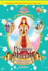 Image of Princess Mariah : Kisah princess Dermawan dan Gaun Emas