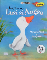 Image of Lusy Goosey = Lusi Si Angsa