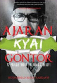 Image of Ajaran Kiai Gontor : 72 Prinsip Hidup KH. Imam Zarkasyi