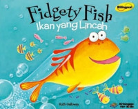 Image of Fidgety Fish = Ikan yang Lincah